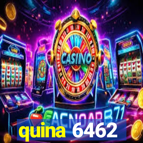 quina 6462