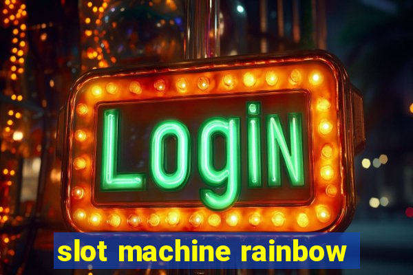 slot machine rainbow