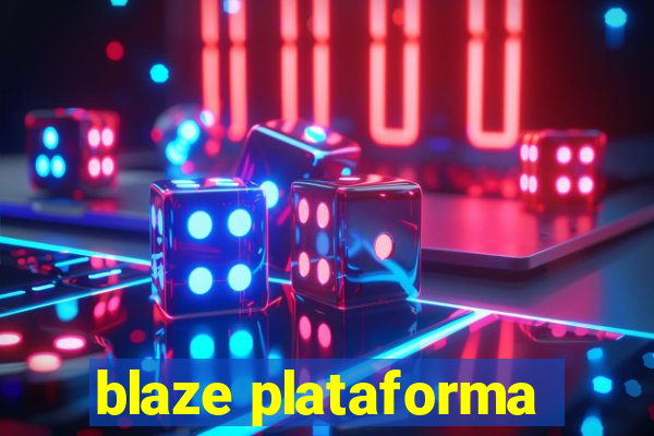 blaze plataforma