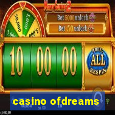 casino ofdreams