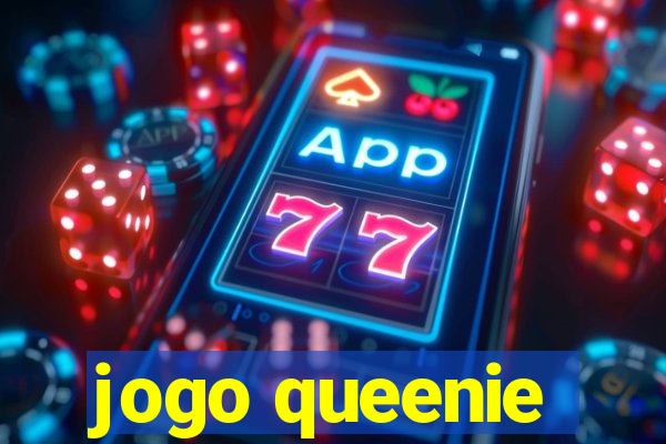 jogo queenie