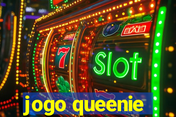 jogo queenie