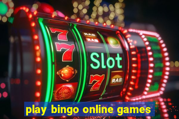 play bingo online games