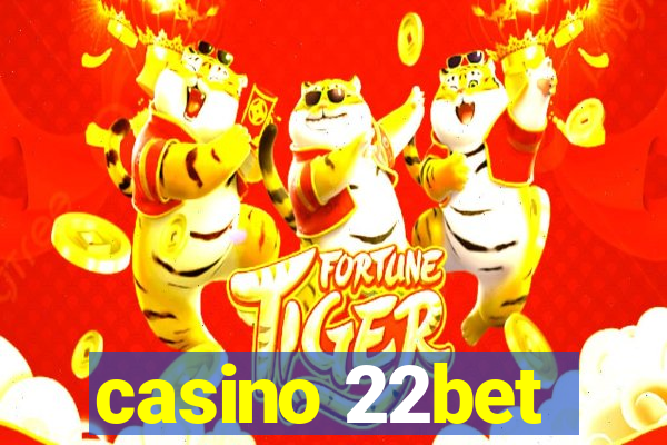 casino 22bet