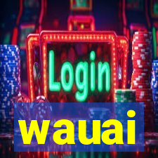 wauai