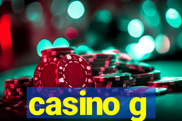 casino g