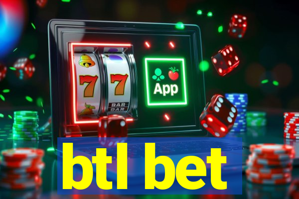 btl bet