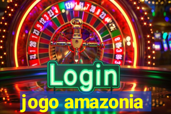 jogo amazonia