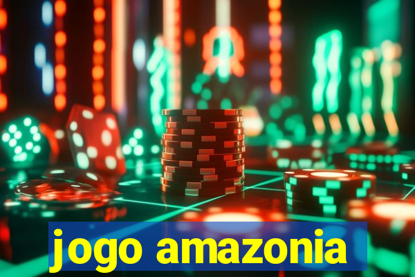 jogo amazonia