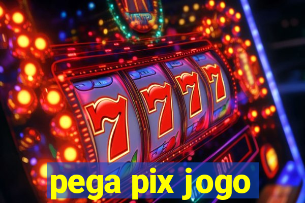 pega pix jogo