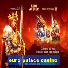 euro palace casino