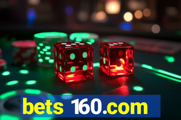 bets 160.com