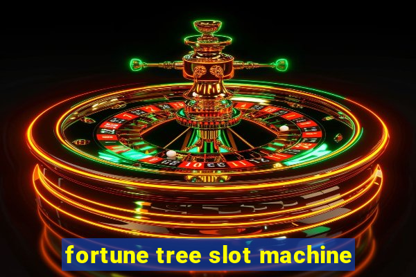 fortune tree slot machine