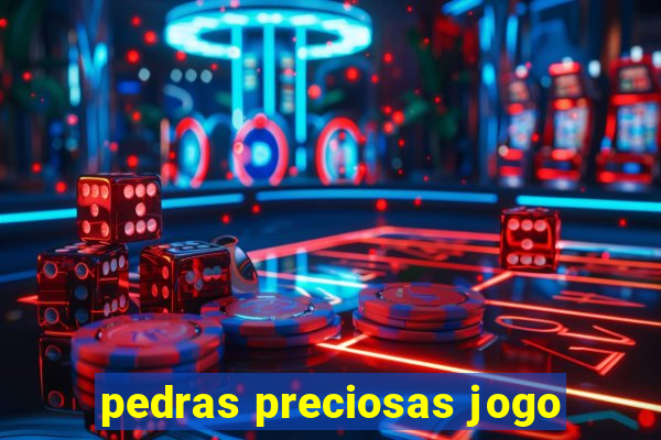 pedras preciosas jogo