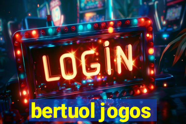 bertuol jogos