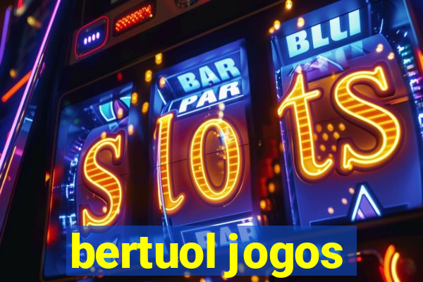 bertuol jogos