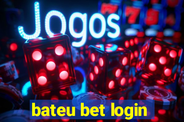 bateu bet login