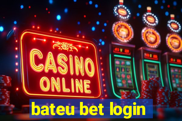 bateu bet login