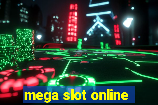 mega slot online