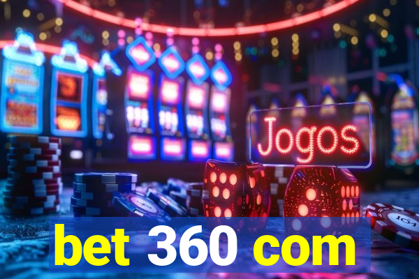 bet 360 com