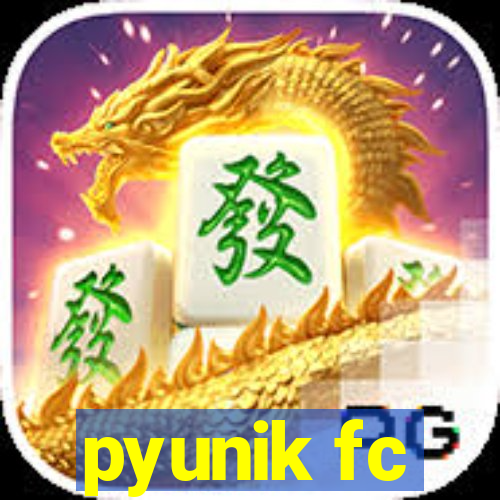 pyunik fc