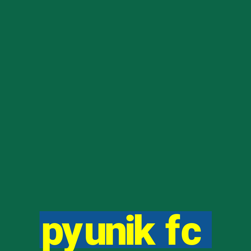 pyunik fc