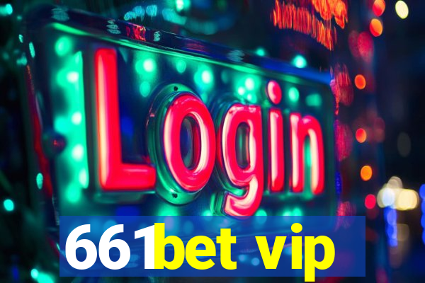 661bet vip