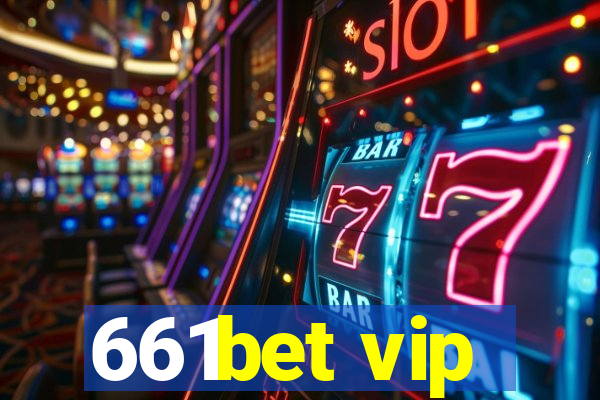 661bet vip