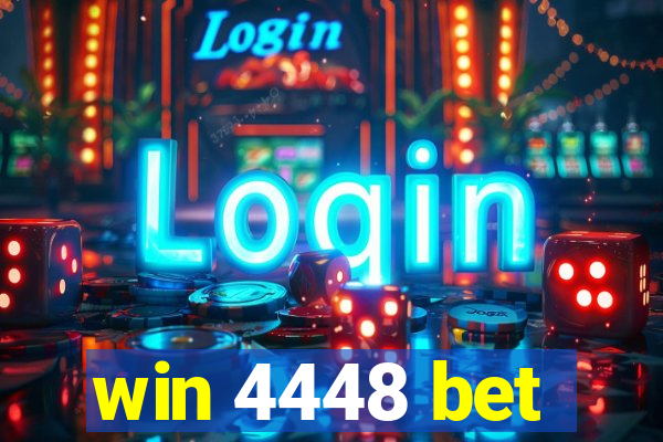 win 4448 bet