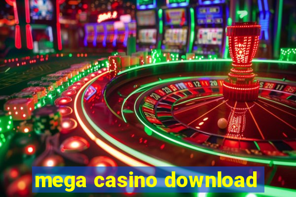 mega casino download