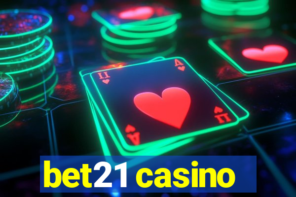 bet21 casino