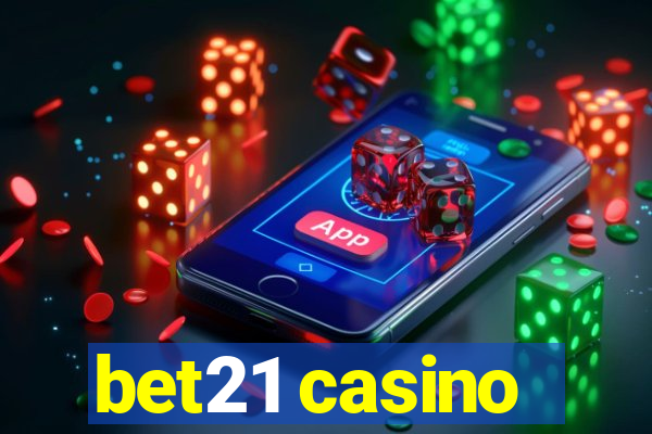 bet21 casino