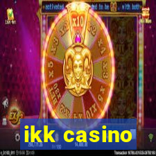 ikk casino