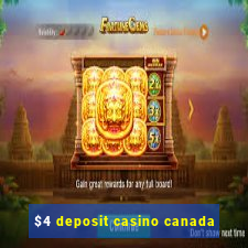 $4 deposit casino canada