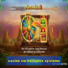 casino surveillance systems