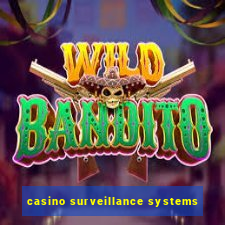 casino surveillance systems