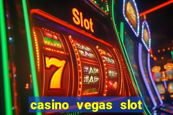 casino vegas slot jackpot e4