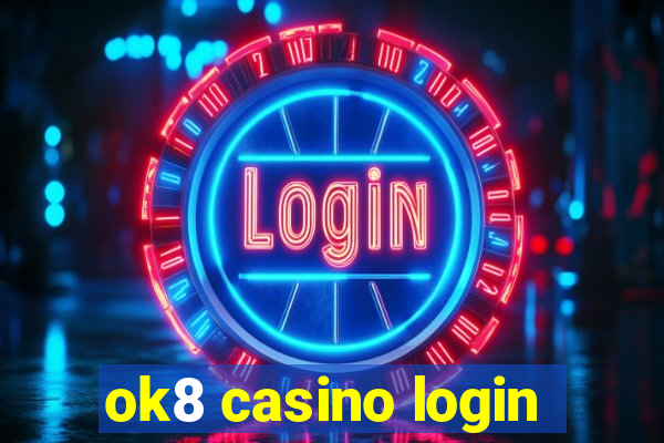 ok8 casino login