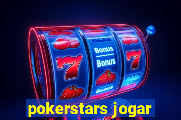 pokerstars jogar