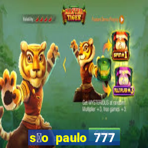 s茫o paulo 777 plataforma login