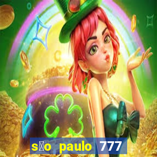 s茫o paulo 777 plataforma login