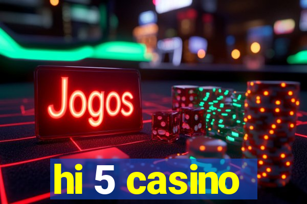 hi 5 casino