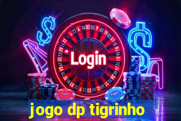 jogo dp tigrinho