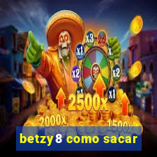 betzy8 como sacar