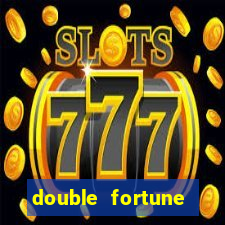 double fortune minutos pagantes