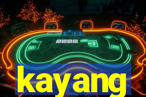 kayang