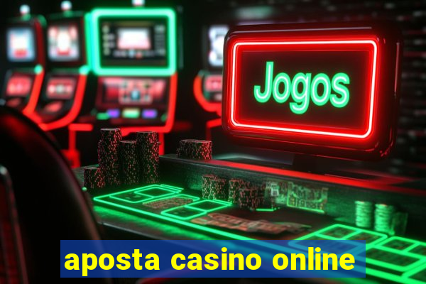 aposta casino online