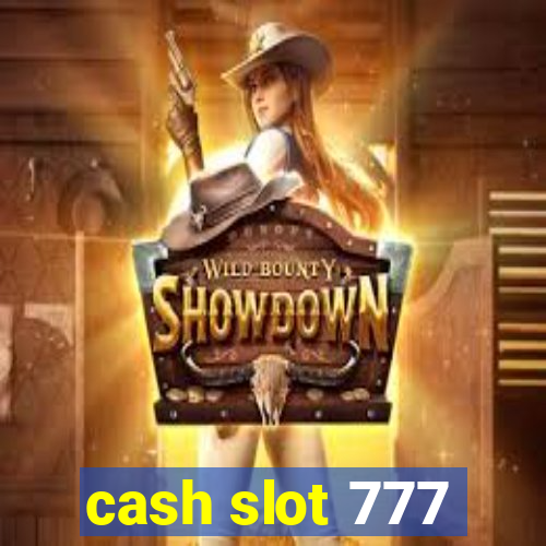 cash slot 777