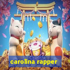 carolina rapper