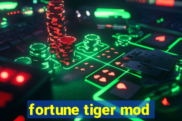 fortune tiger mod